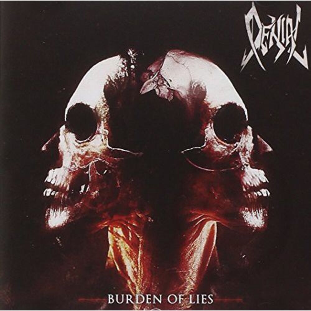 Denial - Burden of Lies  CD